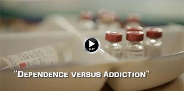 11. Dependence vs Addiction